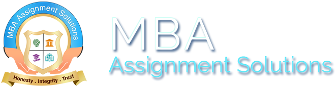 MBA Assignment Solutions
